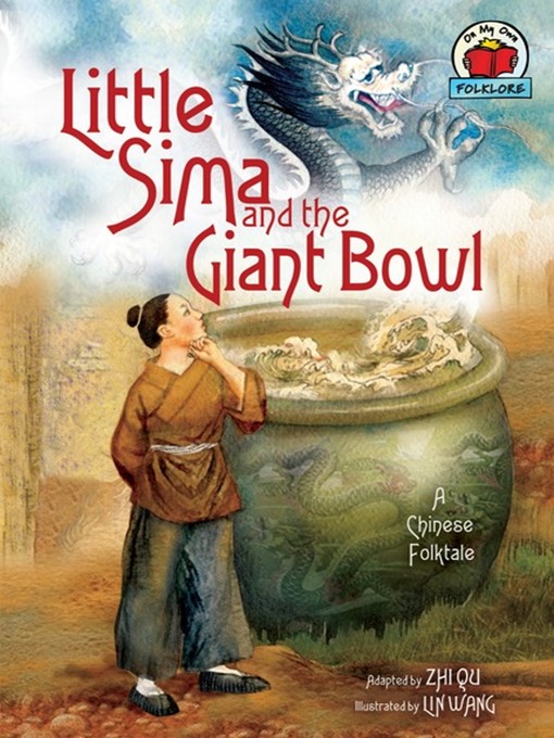 Title details for Little Sima and the Giant Bowl by Zhi Qu - Available